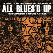 VA - All Blues'd Up: Songs of Led Zeppelin (2002)