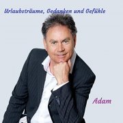 Adam - Urlaubsträume, Gedanken und Gefühle (2021)