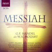 Huddersfield Choral Society, Royal Philharmonic Orchestra, Sir Charles MacKerras - Handel: Le Messie (arrangement Mozart) (2006) Hi-Res