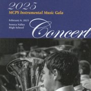 MCPS Senior Honors Band - MCPS 2025 Instrumental Music Gala (Live) (2025)