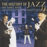 VA - The History Of Jazz: The Early Days (2001)