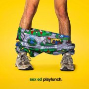 Playlunch - Sex Ed (2025) [Hi-Res]