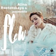 Alina Rostotskaya & Jazz Mobile - Flow (2018) [Hi-Res]