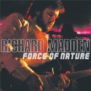 Richard Madden - Force of Nature (2008)