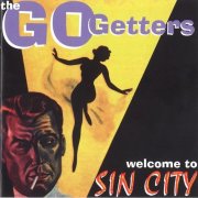 The Go Getters - Welcome to Sin City (2020)