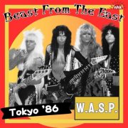 W.A.S.P. - Beast From The East (Live Tokyo '86) (2025)