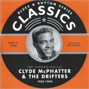 Clyde McPhatter & The Drifters - Blues & Rhythm Series 5142: The Chronological Clyde McPhatter & The Drifters 1953-1954 (2005)