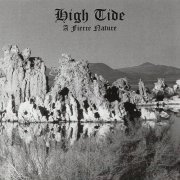 High Tide - A Fierce Nature (Reissue) (2023)