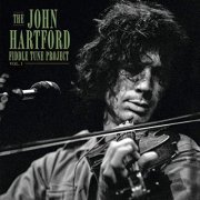 VA - The John Hartford Fiddle Tune Project, Vol. 1 (2020)