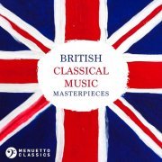 VA - British Classical Music Masterpieces (2022)