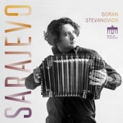 Goran Stevanovich - Sarajevo (2025) [Hi-Res]