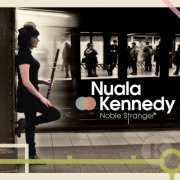 Nuala Kennedy - Noble Stranger (2023)