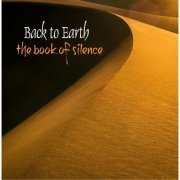 Back to Earth - The Book of Silence (2015) Lossless