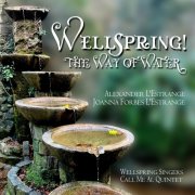 Wellspring Singers - Wellspring! The Way of Water (2025) Hi-Res