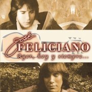 José Feliciano - Ayer, Hoy Y Siempre (2003)