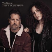 The Kunins - Time is a Cruel Master (2026)