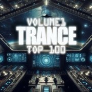 VA - Trance Top 100, Vol. 1 (2025)