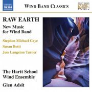 Hartt School Wind Ensemble, Glen Adsit - Raw Earth (2015)