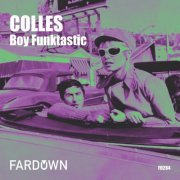 Boy Funktastic - Colles (2024)