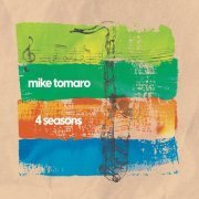 Mike Tomaro - 4 Seasons (2023) [Hi-Res]