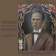 Lezlye Berrio - Historias del Piano Colombiano, Lecturas Naturales y Referenciales. Integral Música de Cámara Originales y Adaptaciones 8 Obras Luis Antonio Calvo, Vol. 13 (2023)