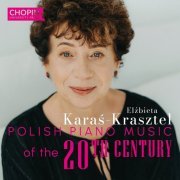 Elzbieta Karas-Krasztel - Polish Piano Music of the 20th Century (2023) [Hi-Res]