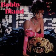 Bobby Bland - Here We Go Again (1982)