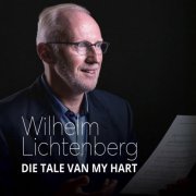 Wilhelm Lichtenberg - Die Tale Van My Hart (2023)