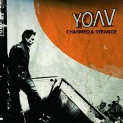 Yoav - Charmed & Strange (2007)