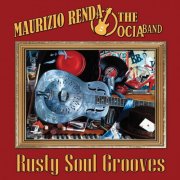 MAURIZIO RENDA THE OCIA BAND - RUSTY SOUL GROOVES (2025)