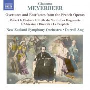 New Zealand Symphony Orchestra, Darrell Ang - Meyerbeer: Overtures and Entr’actes from the French Operas (2014) [Hi-Res]