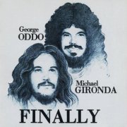 George Oddo, Michael Gironda - Finally (Reissue) (1978)