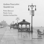 Andrea Presciuttini - Quartet Live (2019 remaster) (2019)