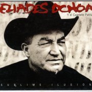 Eliades Ochoa y  El Cuarteto Patria - Sublime Ilusión (1999) FLAC