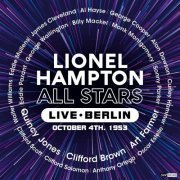 Lionel Hampton - Lionel Hampton All Stars Live Berlin October 4th. 1953 (Restauración 2024) (2024)