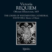 Westminster Cathedral Choir, David Hill - Victoria: Requiem (1987)