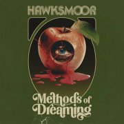 Hawksmoor - Methods of Dreaming (2020)