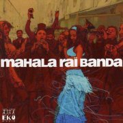 Mahala Rai Banda - Mahala Rai Banda (2005) CD-Rip