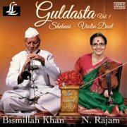 Bismillah Khan, N.Rajam - Guldasta, Vol. 1-2 (2020) [Hi-Res]