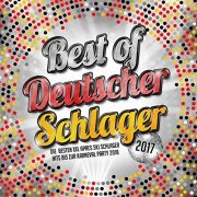 Deutscher Schlager - Best of Deutscher Schlager 2017 (Die besten XXL Apres Ski Schlager Hits bis zur Karneval Party 2018) (2016)