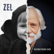 Zel - Reconstruire hier (2026) Hi-Res
