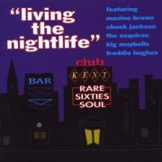 VA - Living The Nightlife - Rare Sixties Soul (1993)