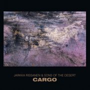 Jarkka Rissanen - Cargo (2021)