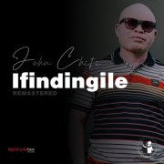 John Chiti - Ifindingile (2024) Hi Res