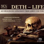 Hamburger Ratsmusik, Simone Eckert - Deth-Life (2007)
