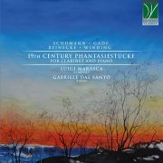 Luigi Marasca, Gabriele Dal Santo - Schumann, Gade, Reinecke, Winding: 19th Century Phantasiestücke (For Clarinet and Piano) (2022)