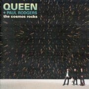 Queen + Paul Rodgers - The Cosmos Rocks (2008) {2012, Reissue}