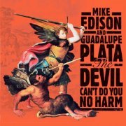 Mike Edison - The Devil Can't Do You No Harm (2021)