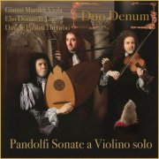 Gianni Maraldi - Pandolfi Sonate a Violino solo (2025)