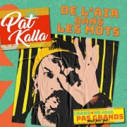 Pat Kalla - De l'air dans les mots (Chansons pour grands) (2024)